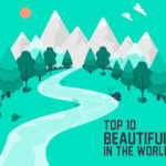 List of the Top 10 Beautiful Rivers in the World